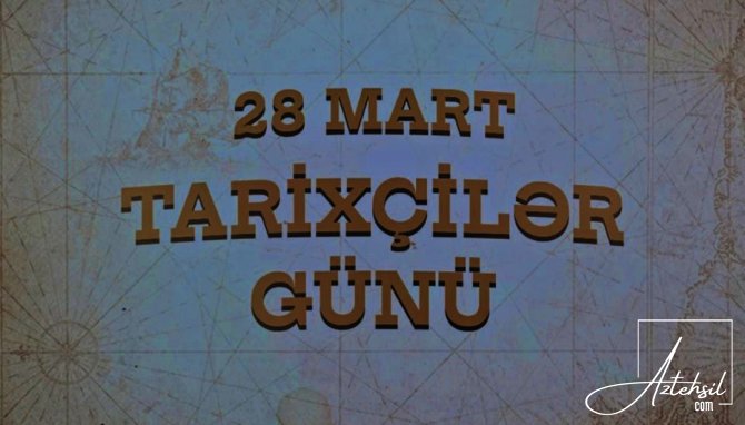 Ümumdünya Tarixçilər Günüdür.....