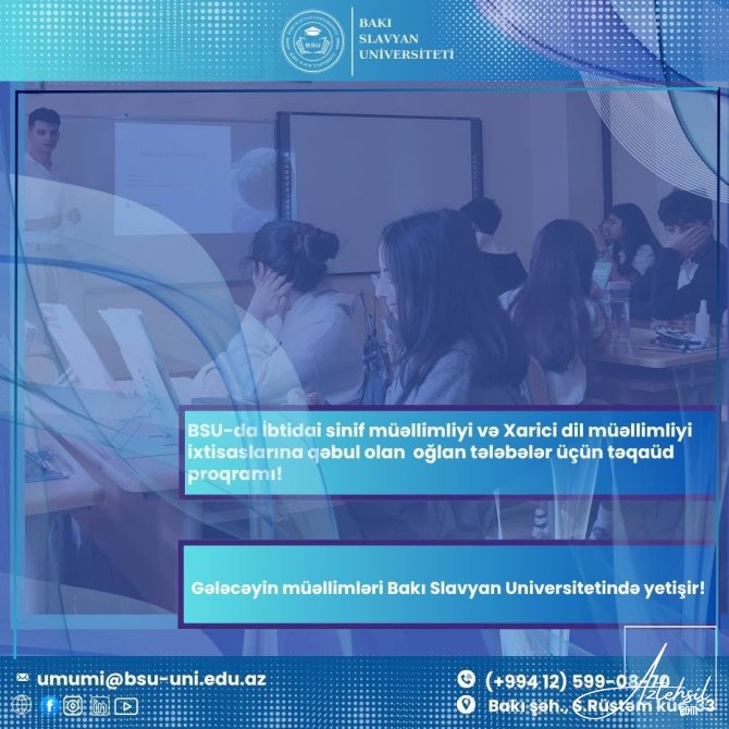 BSU müəllim olmaq istəyən oğlan tələbələrinə təqaüd verəcək