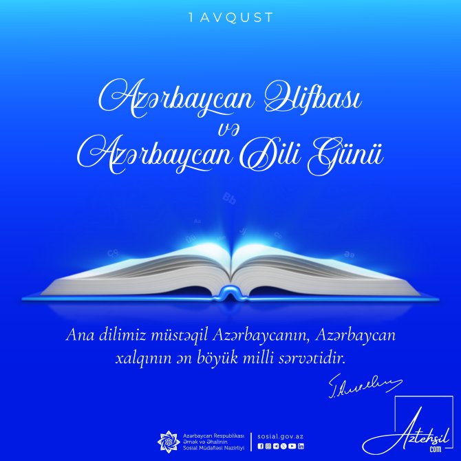 1 Avqust-Azərbaycan Əlifbası və Azərbaycan Dili Günüdür