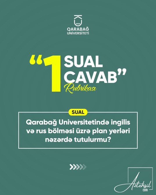 Qarabağ Universitetində rus və ingilis bölmələrinə qəbul aparılmayacaq