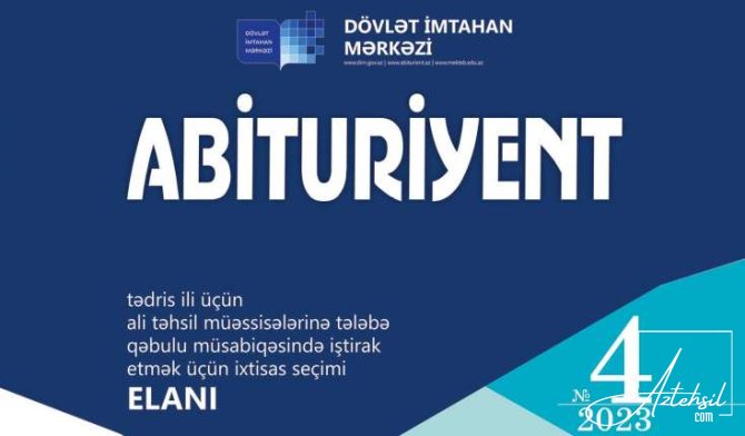 “Abituriyent” jurnalı bu tarixdə dərc olunacaq - RƏSMİ