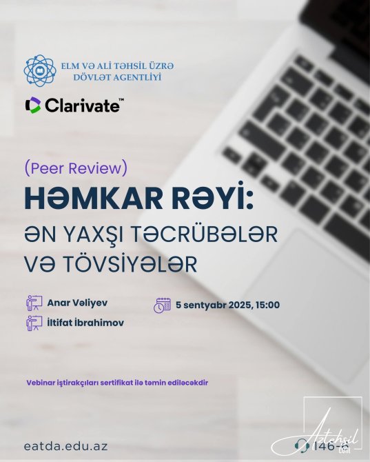“Həmkar rəyi: ən yaxşı təcrübələr və tövsiyələr” vebinarı