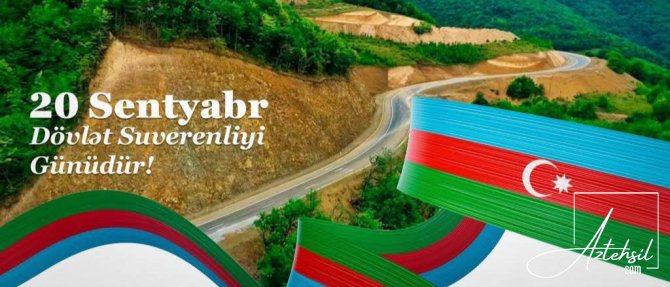 20 Sentyabr "Dövlət Suverenliyi" GÜNÜDÜR