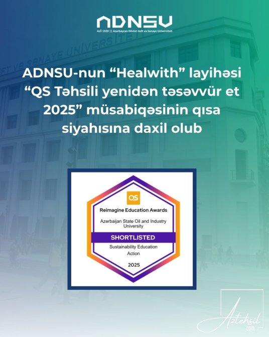 ADNSU-nun “Healwith” layihəsi “QS Təhsili yenidən ...