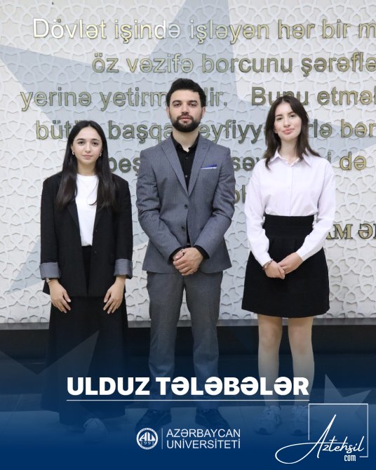Azərbaycan Universitetinin ilk “Ulduz tələbə”ləri