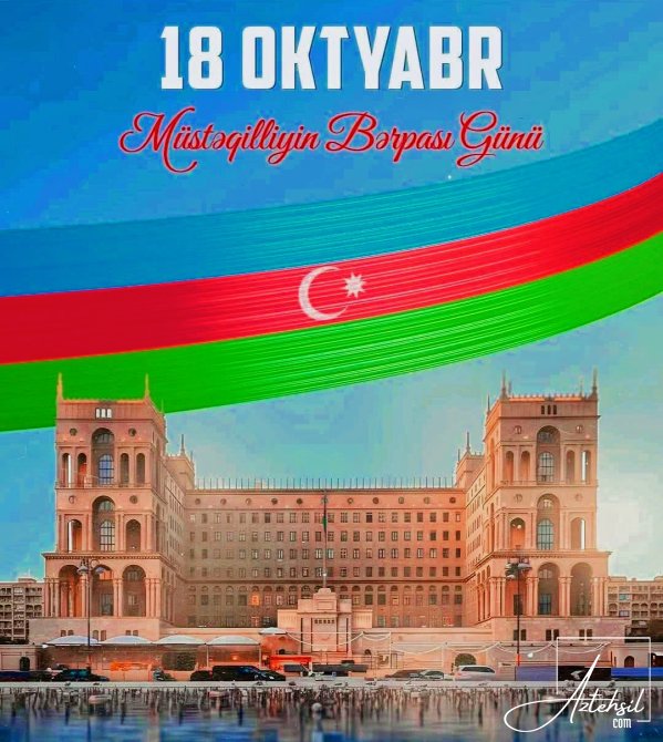 Bugün Müstəqilliyin Bərpası Günüdür