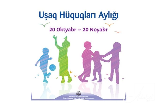 "Uşaq Hüquqları Aylığı"nın elan olunması ilə bağlı MÜRACİƏTİ