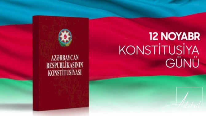 Azərbaycanda Konstitusiya Günüdür